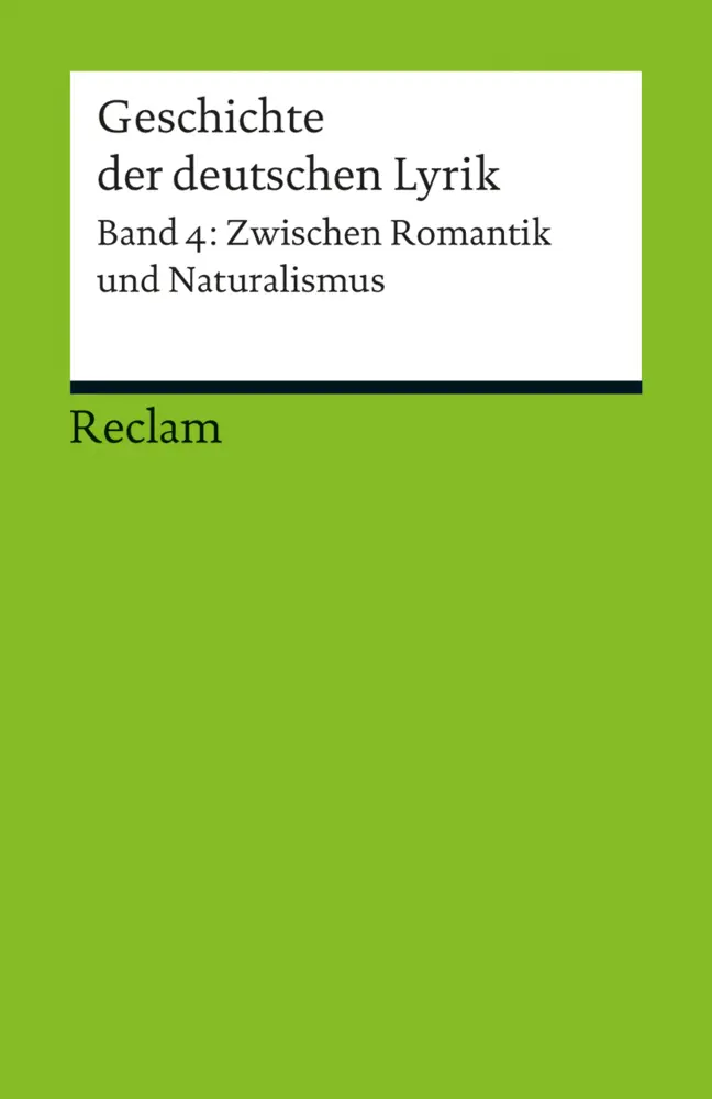 Cover: 9783150188910 | Geschichte der deutschen Lyrik. Band 4: Zwischen Romantik und...