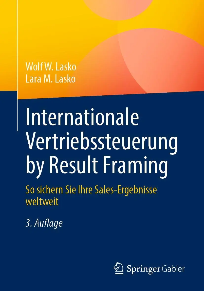 Cover: 9783658398910 | Internationale Vertriebssteuerung by Result Framing | Lasko (u. a.)