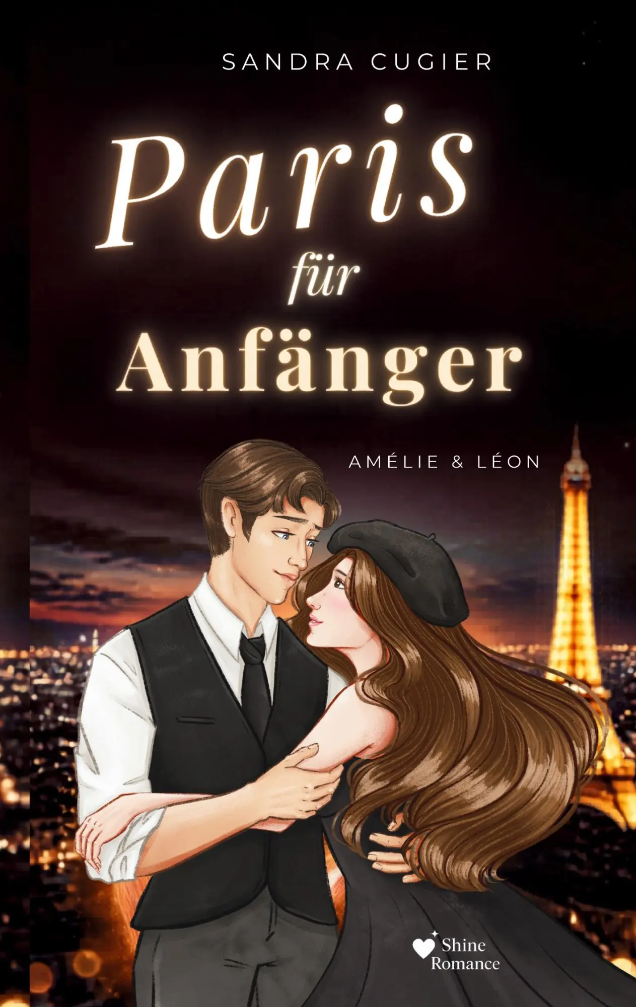 Cover: 9783696398910 | Paris für Anfänger | Amélie &amp; Léon | Sandra Cugier | Taschenbuch