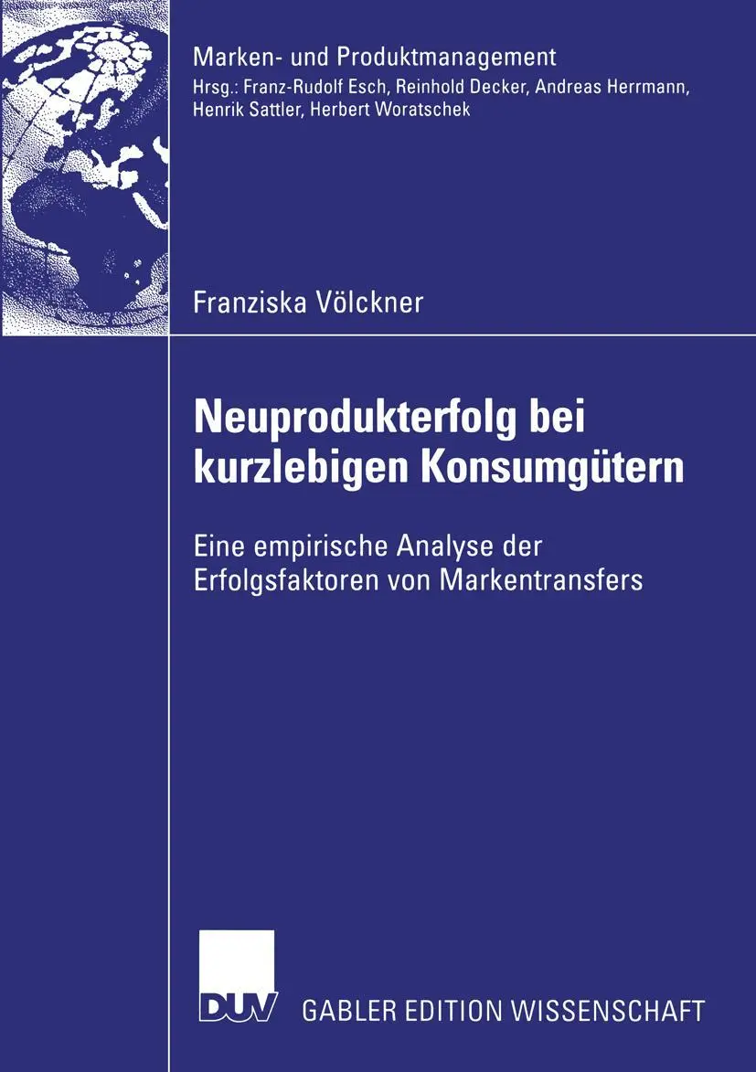 Cover: 9783824478910 | Neuprodukterfolg bei kurzlebigen Konsumgütern | Franziska Völckner