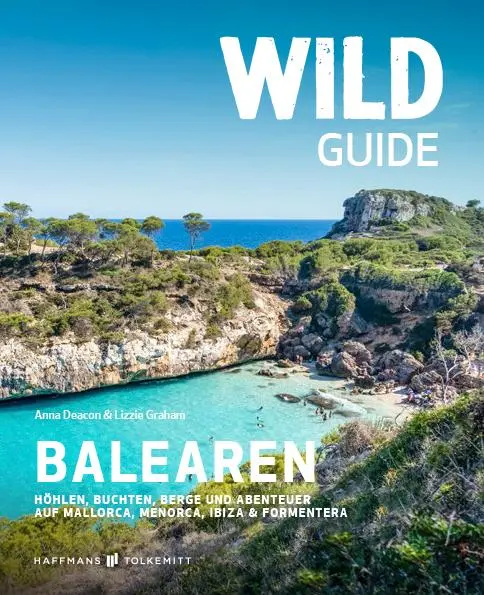 Cover: 9783942048910 | Wild Guide Balearen | Anna Deacon (u. a.) | Taschenbuch | Wild Guide