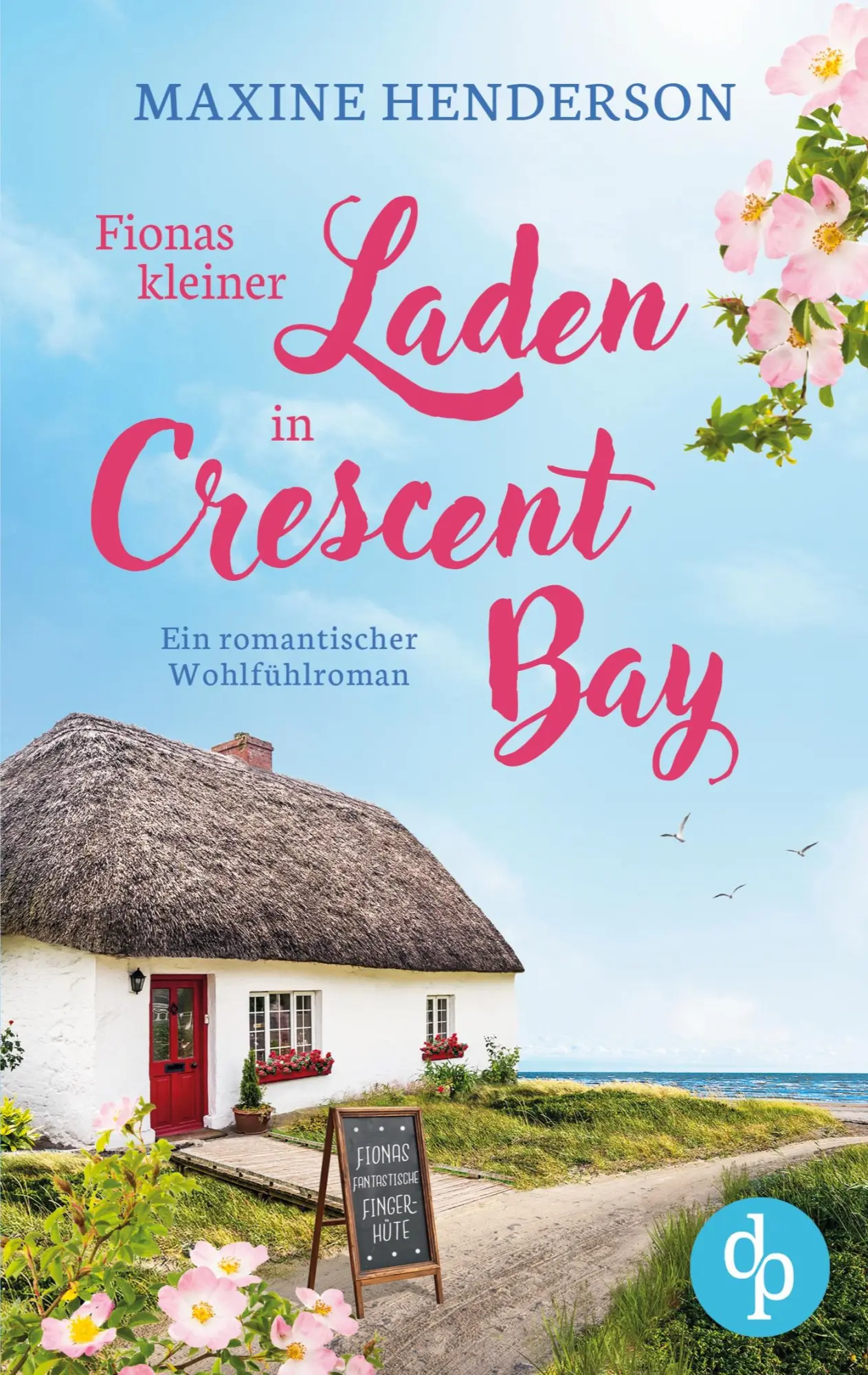 Cover: 9783989988910 | Fionas kleiner Laden in Crescent Bay Ein romantischer Wohlfühlroman