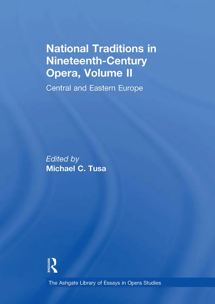 Cover: 9781032919010 | National Traditions in Nineteenth-Century Opera, Volume II | Tusa