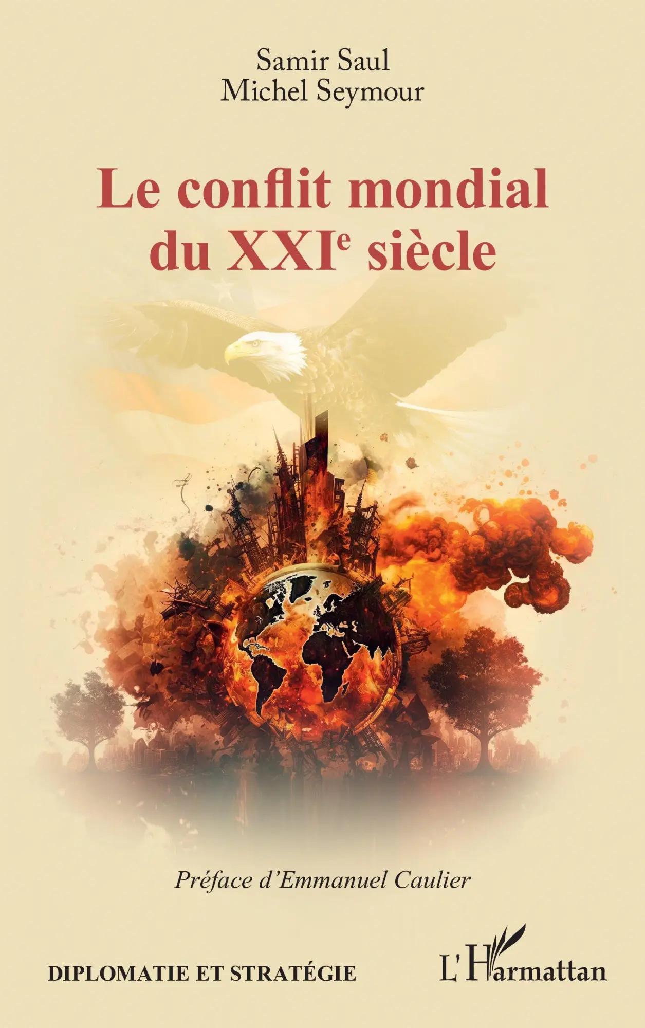 Cover: 9782336539010 | Le conflit mondial du XXIe siècle | Samir Saul (u. a.) | Taschenbuch