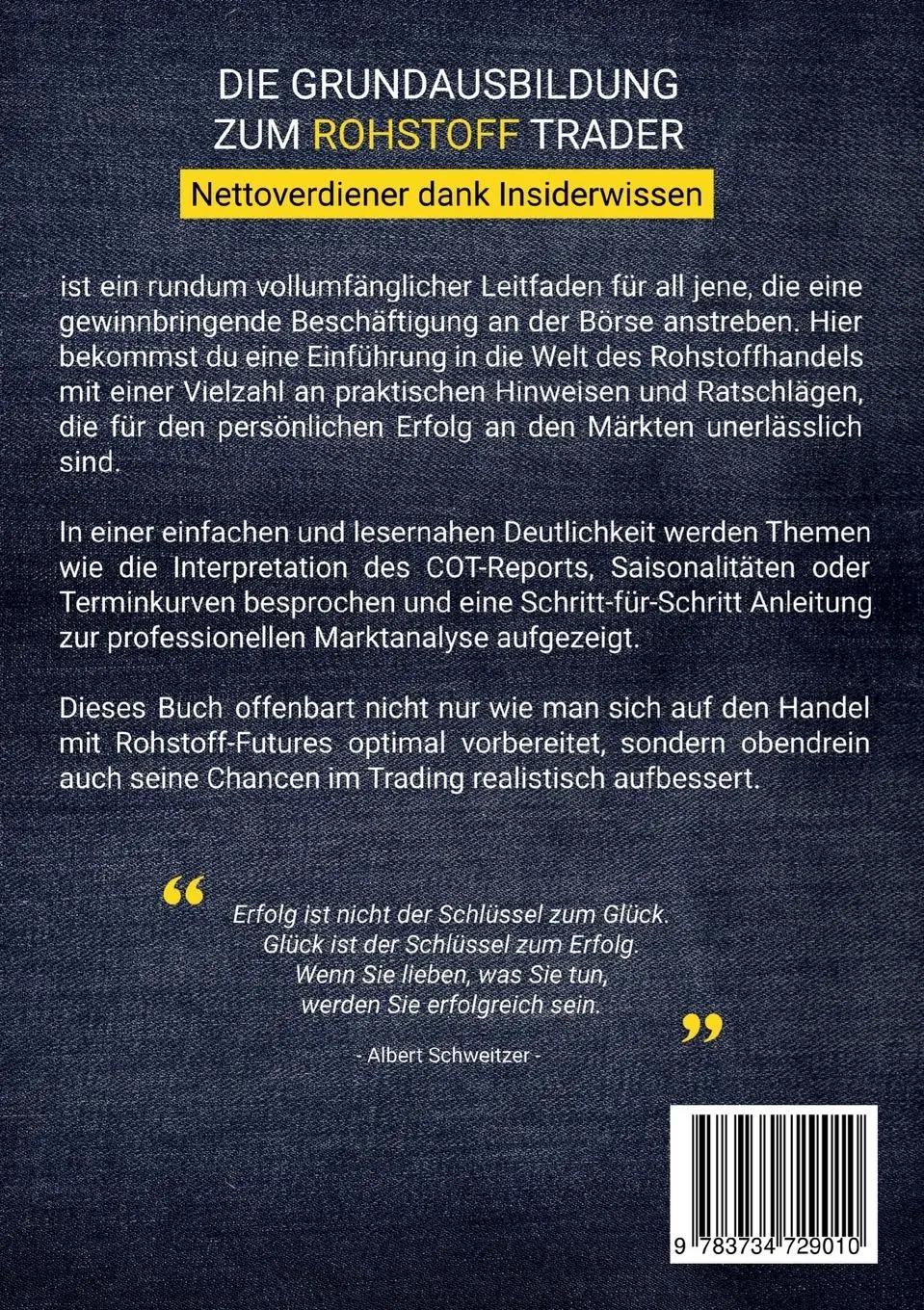 Rückseite: 9783734729010 | Die Grundausbildung zum Rohstoff Trader | Wolfgang Pichler | Buch