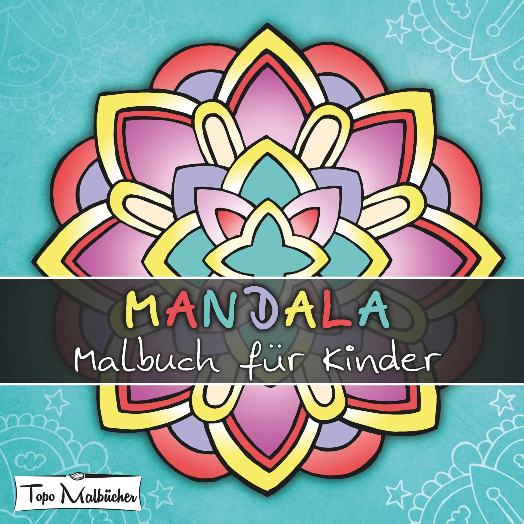 Cover: 9783749749010 | Mandala Malbuch für Kinder ab 4 Jahren | Topo Malbücher | Taschenbuch