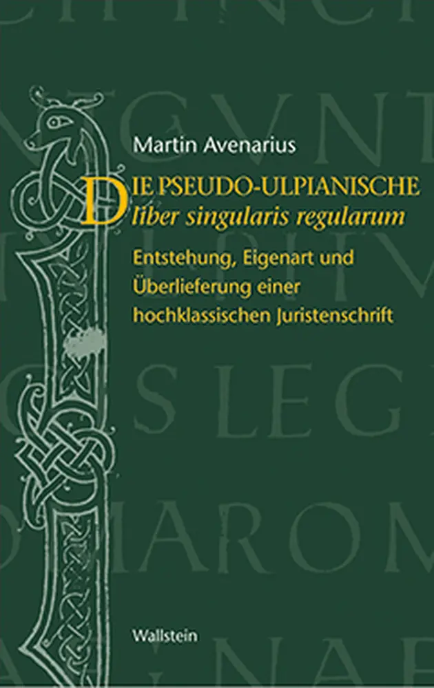 Cover: 9783892449010 | Der pseudo-ulpianische liber singularis regularum | Martin Avenarius
