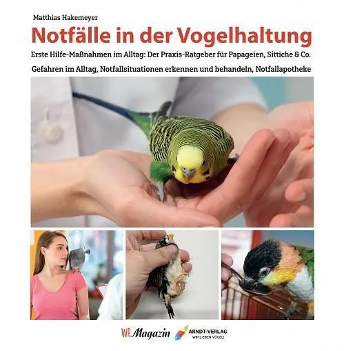 Cover: 9783911559010 | Notfälle in der Vogelhaltung | Matthias Hakemeyer | Buch | 116 S.