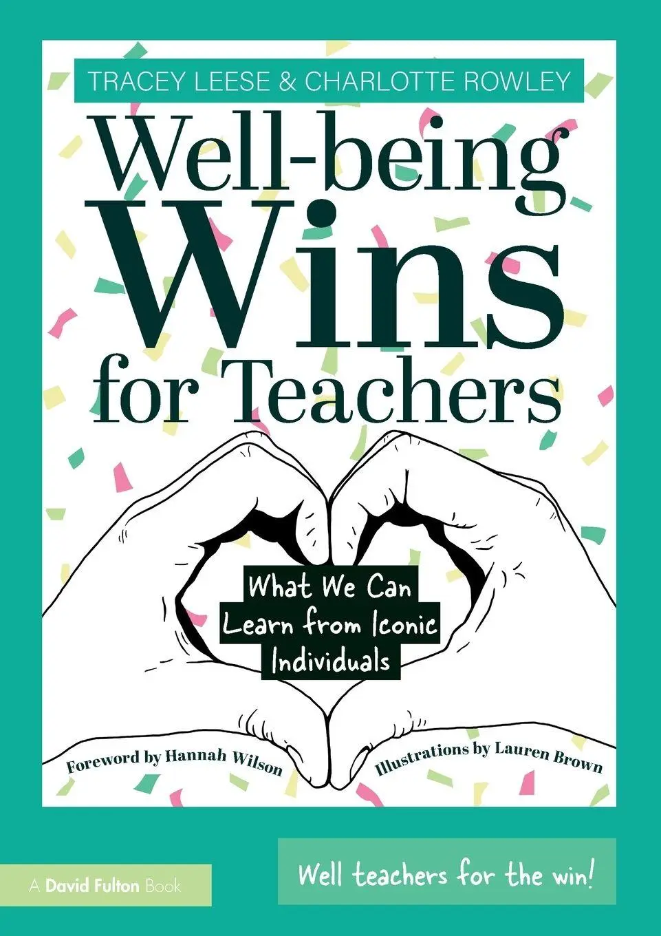 Cover: 9781032529110 | Well-being Wins for Teachers | Tracey Leese (u. a.) | Taschenbuch