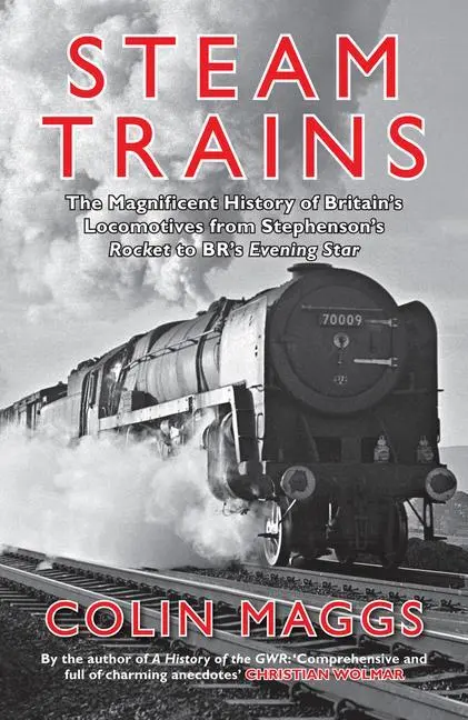 Cover: 9781445699110 | Steam Trains | Colin Maggs | Taschenbuch | Kartoniert / Broschiert