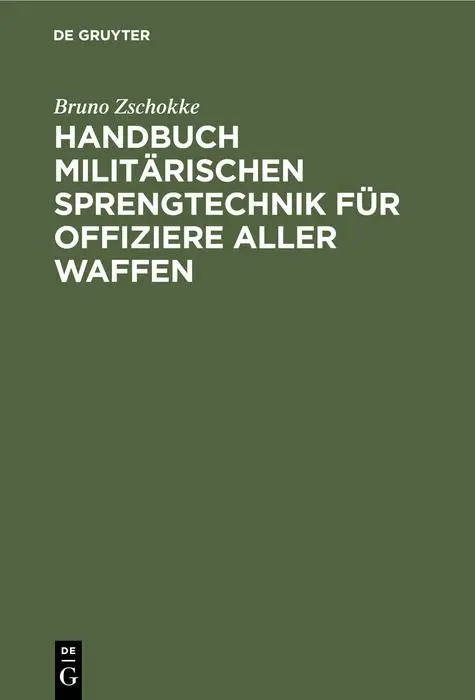Cover: 9783112379110 | Handbuch militärischen Sprengtechnik für Offiziere aller Waffen | Buch Cover: 9783112379110 | Handbuch militärischen Sprengtechnik für Offiziere aller Waffen | Buch