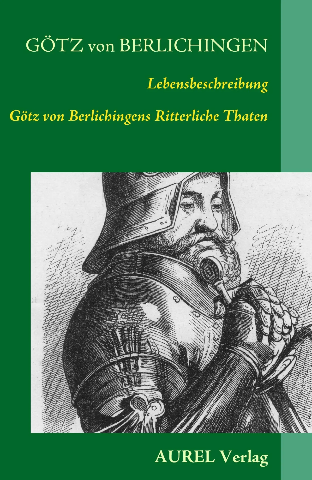 Cover: 9783938759110 | Lebensbeschreibung | Götz von Berlichingen's Ritterliche Thaten | Buch
