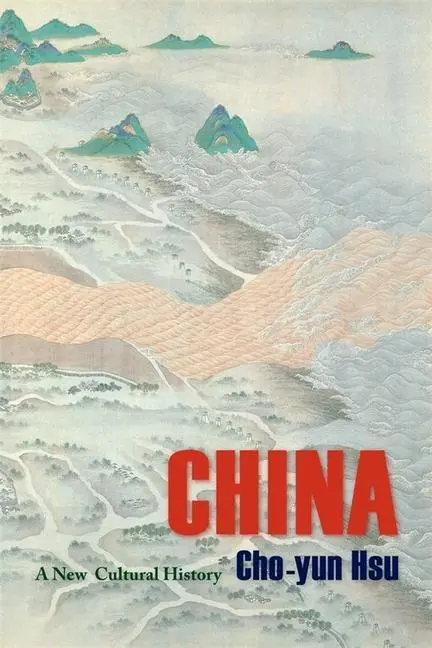 Cover: 9780231159210 | China | A New Cultural History | Cho-yun Hsu | Taschenbuch | Englisch