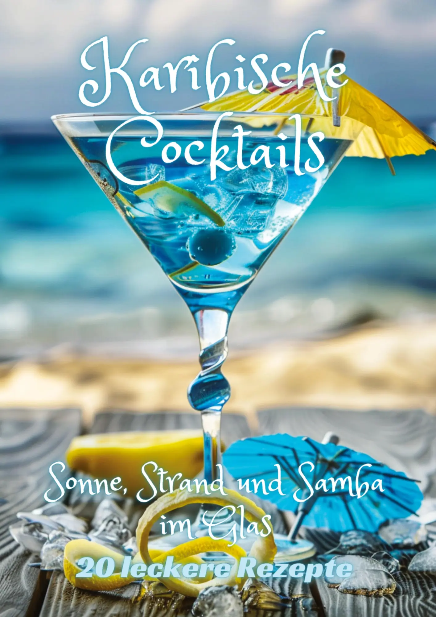 Cover: 9783384249210 | Karibische Cocktails | Sonne, Strand und Samba im Glas | Diana Kluge