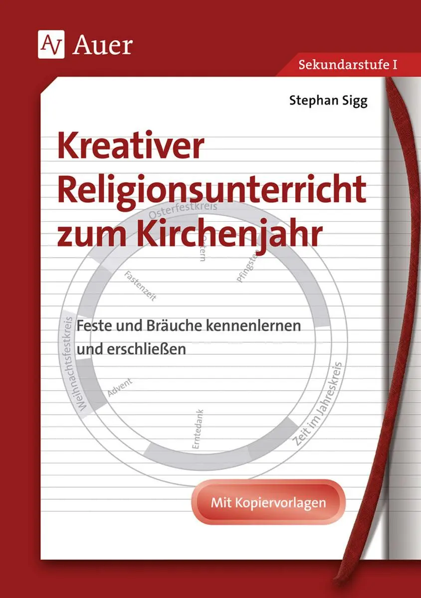 Cover: 9783403049210 | Kreativer Religionsunterricht zum Kirchenjahr | Stephan Sigg | 86 S.