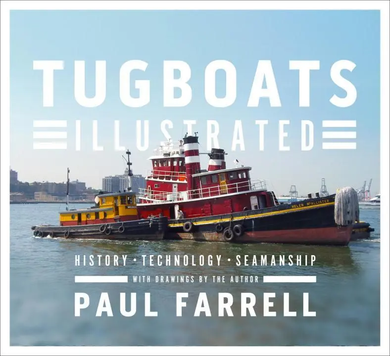 Cover: 9780393069310 | Tugboats Illustrated | History, Technology, Seamanship | Paul Farrell