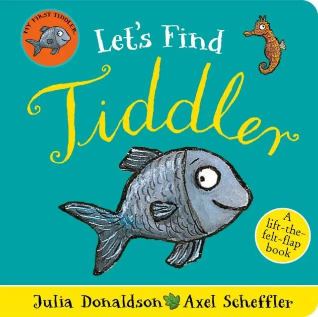 Cover: 9780702319310 | Let's Find Tiddler (Felt flap Novelty BB) | Julia Donaldson | Buch