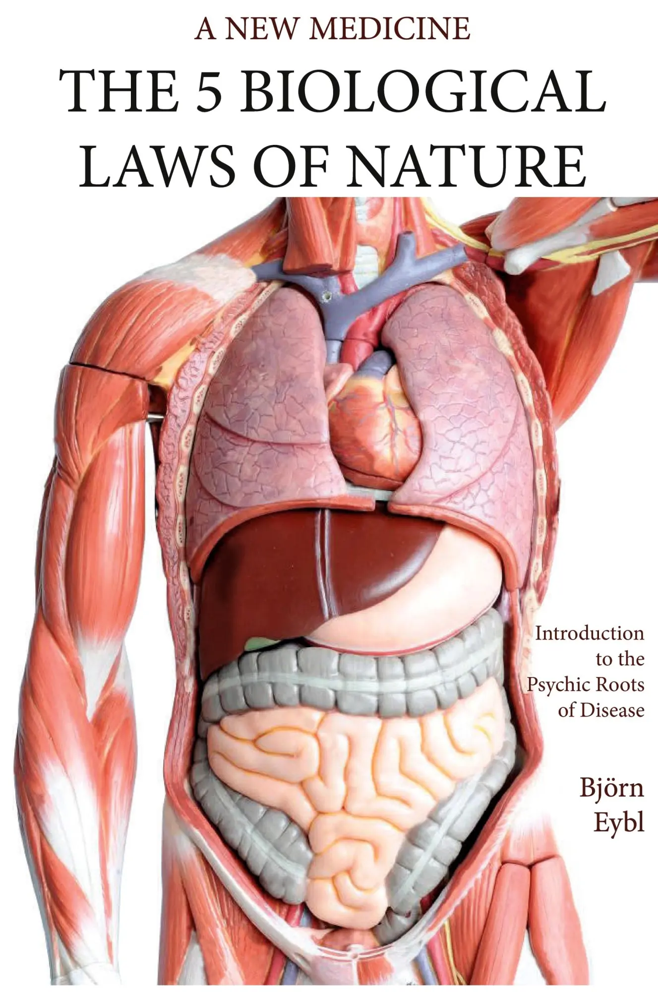 Cover: 9781948909310 | The Five Biological Laws of Nature | Björn Eybl | Taschenbuch | 2018