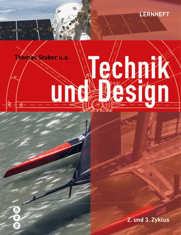 Cover: 9783035519310 | Technik und Design - Lernheft | 2. und 3. Zyklus | Thomas Stuber