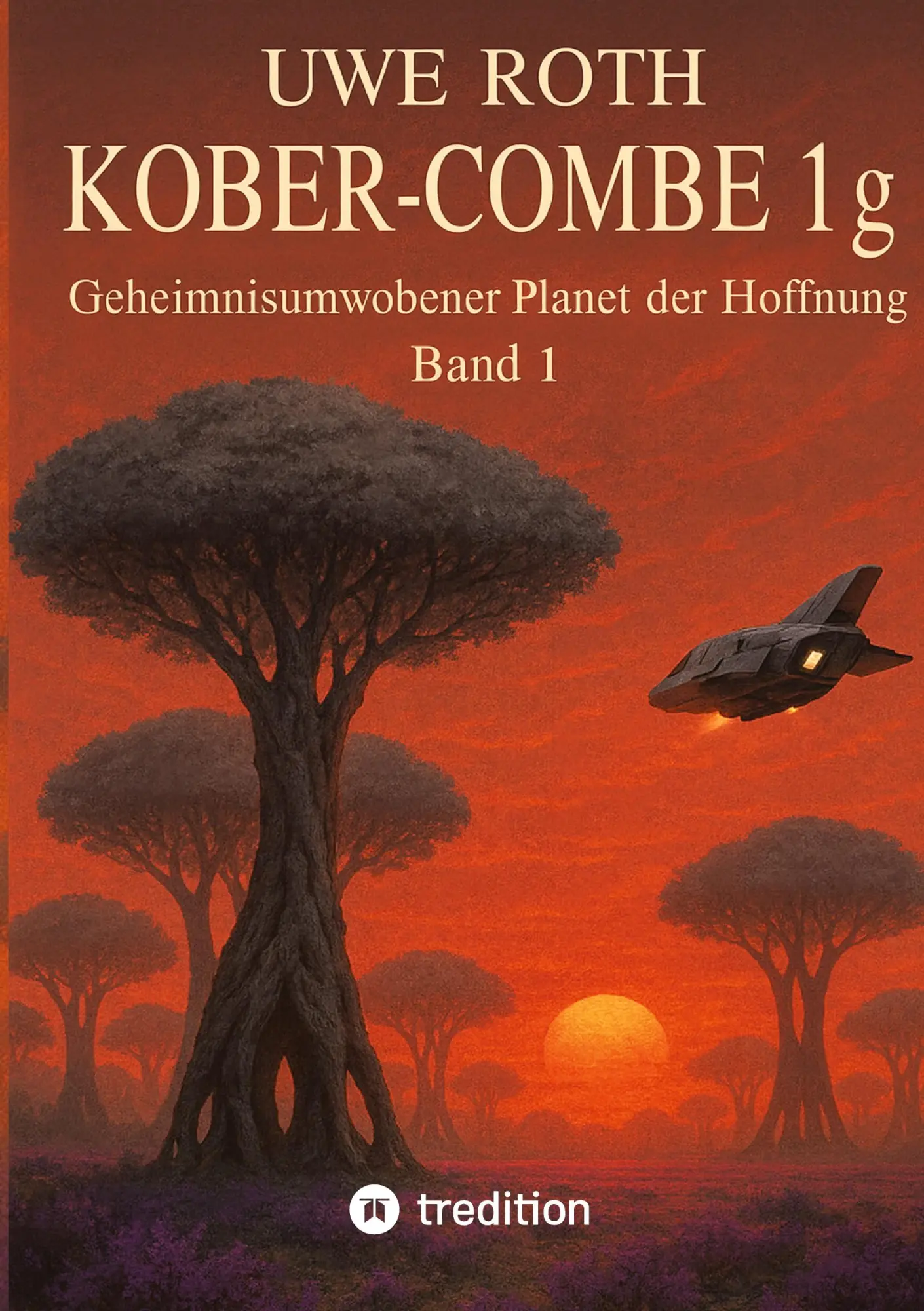 Cover: 9783384789310 | Kober-Combe 1g | Geheimnisumwobener Planet der Hoffnung - Band 1