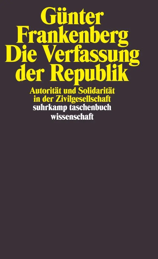 Cover: 9783518289310 | Die Verfassung der Republik | Günter Frankenberg | Taschenbuch | 1997