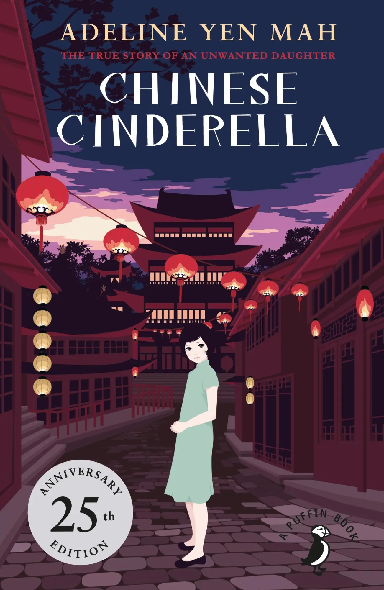 Cover: 9780141359410 | Chinese Cinderella | 25th Anniversary Edition | Adeline Yen Mah | Buch
