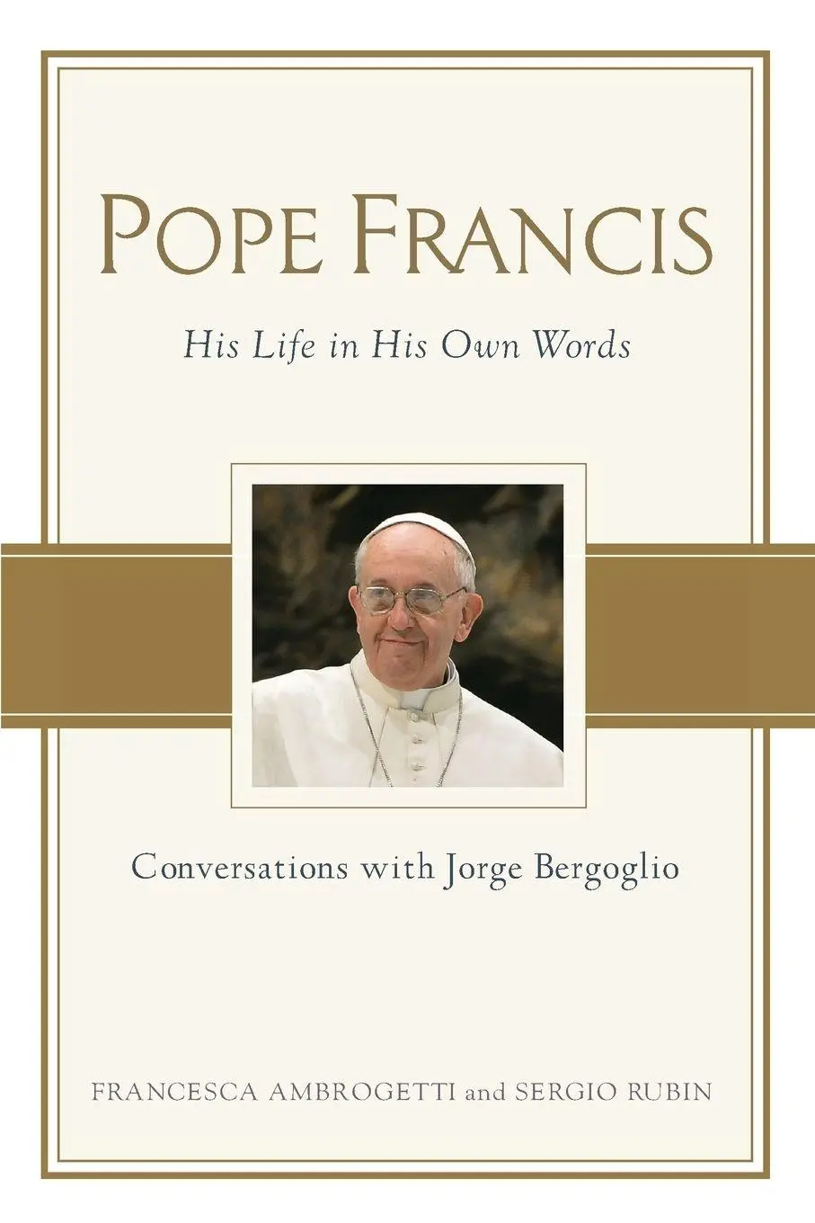 Cover: 9780451469410 | Pope Francis | Francesca Ambrogetti (u. a.) | Taschenbuch | Englisch