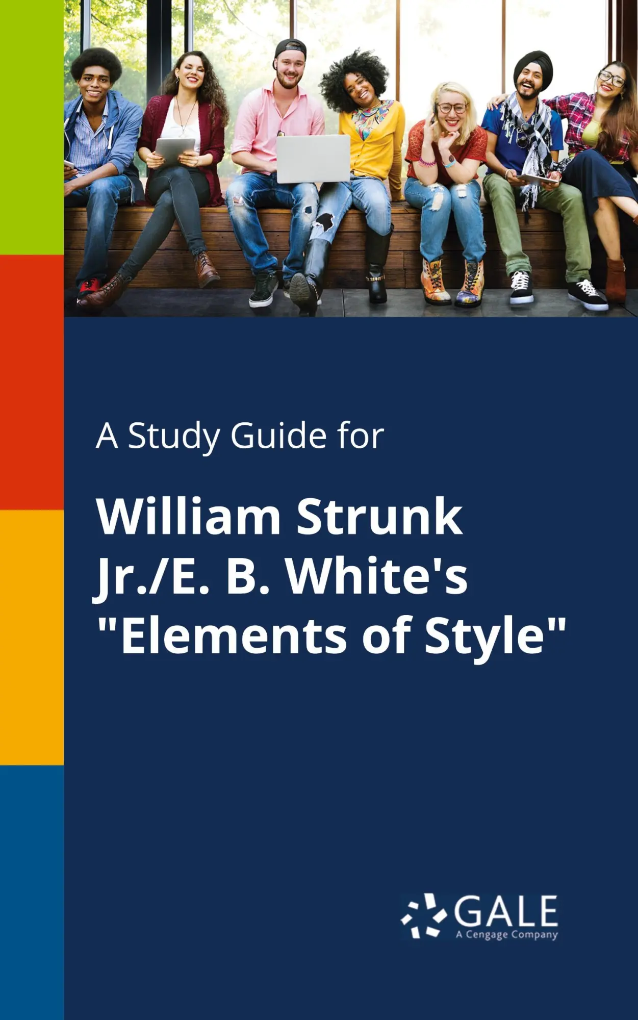 Cover: 9781375379410 | A Study Guide for William Strunk Jr./E. B. White's "Elements of Style"