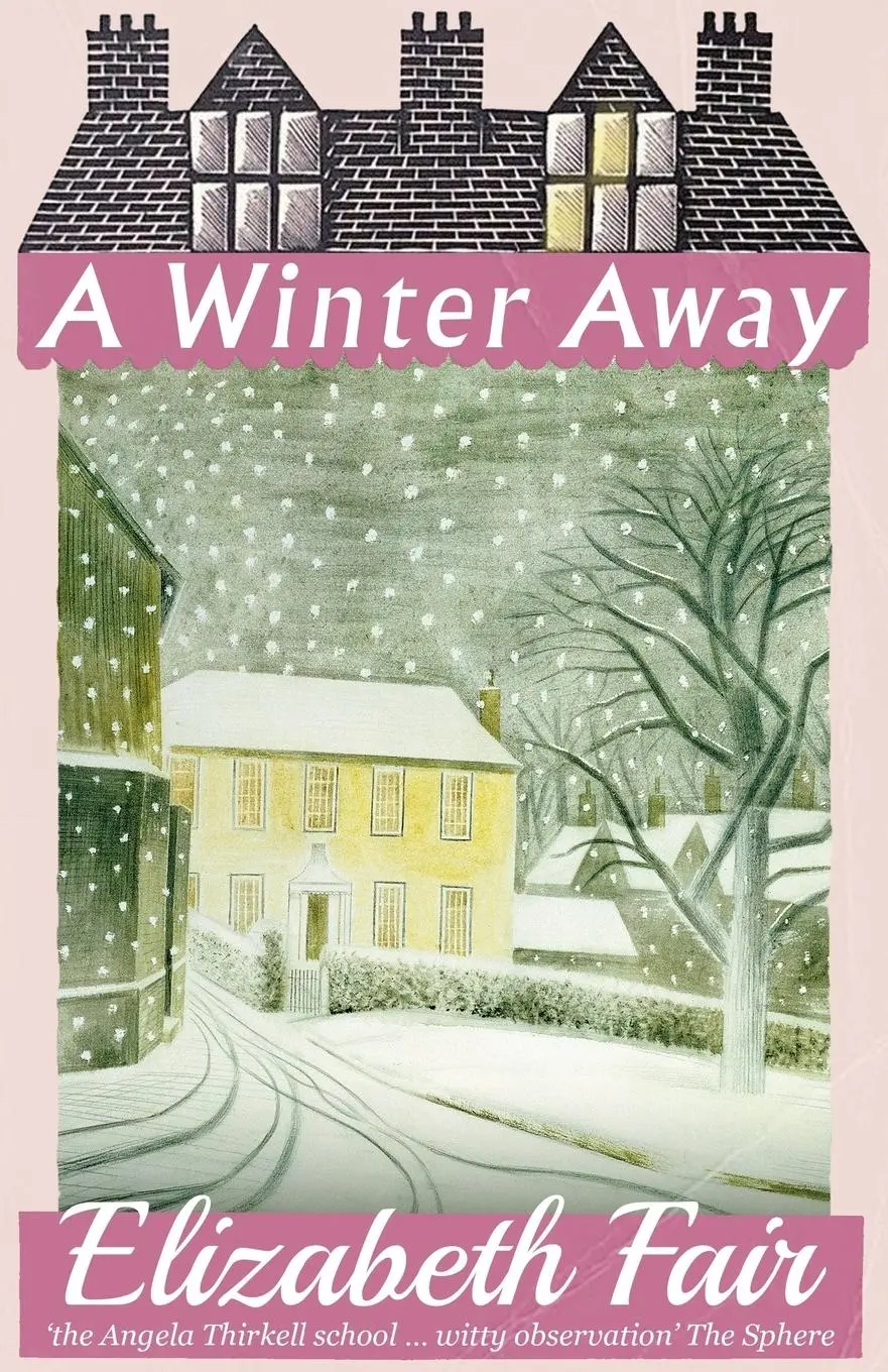 Cover: 9781911579410 | A Winter Away | Elizabeth Fair | Taschenbuch | Englisch | 2017