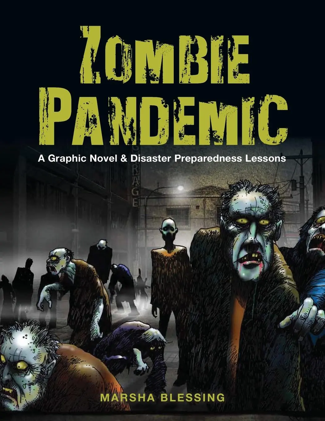 Cover: 9781945169410 | Zombie Pandemic | A Graphic Novel &amp; Disaster Preparedness Lessons