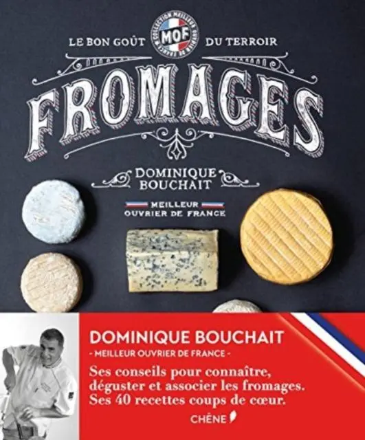 Cover: 9782812309410 | Meilleurs Ouvriers De France - Fromages - Le Gout Des Terroirs | Buch