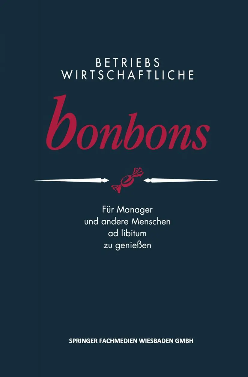 Cover: 9783409139410 | Betriebswirtschaftliche Bonbons | Peter E. Anders | Taschenbuch | 1993