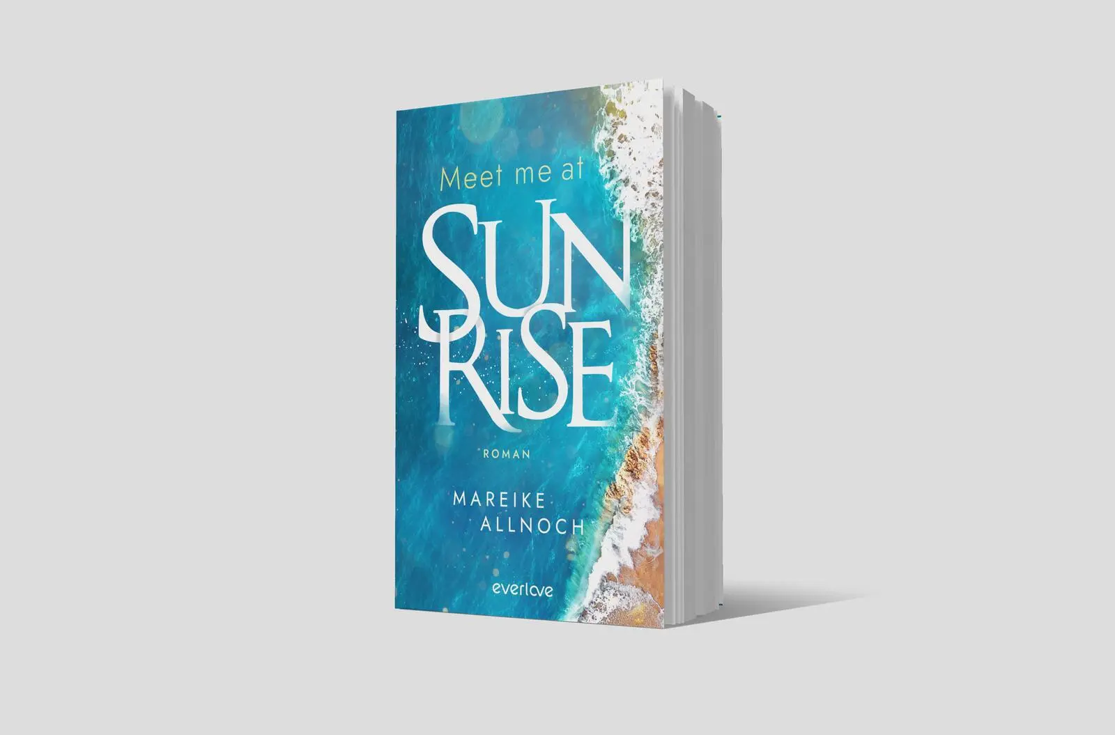 Bild: 9783492069410 | Meet Me at Sunrise | Mareike Allnoch | Taschenbuch | 368 S. | Deutsch