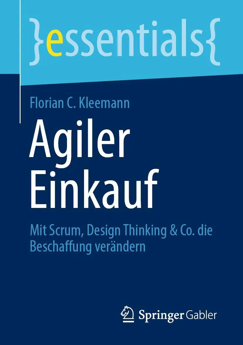 Cover: 9783658319410 | Agiler Einkauf | Florian C. Kleemann | Taschenbuch | essentials | xi