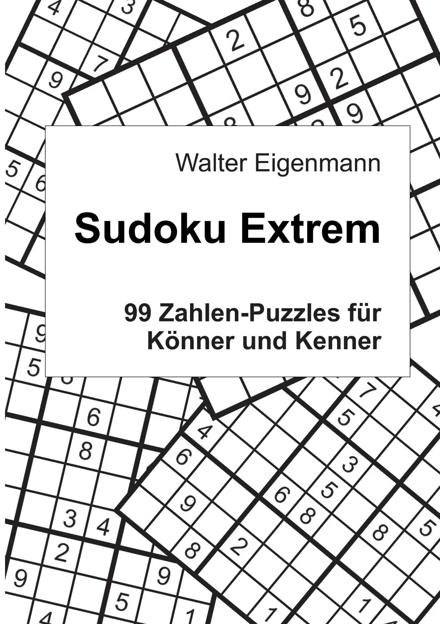 Cover: 9783735779410 | Sudoku Extrem | 99 Zahlen-Rätsel für Könner und Kenner | Eigenmann