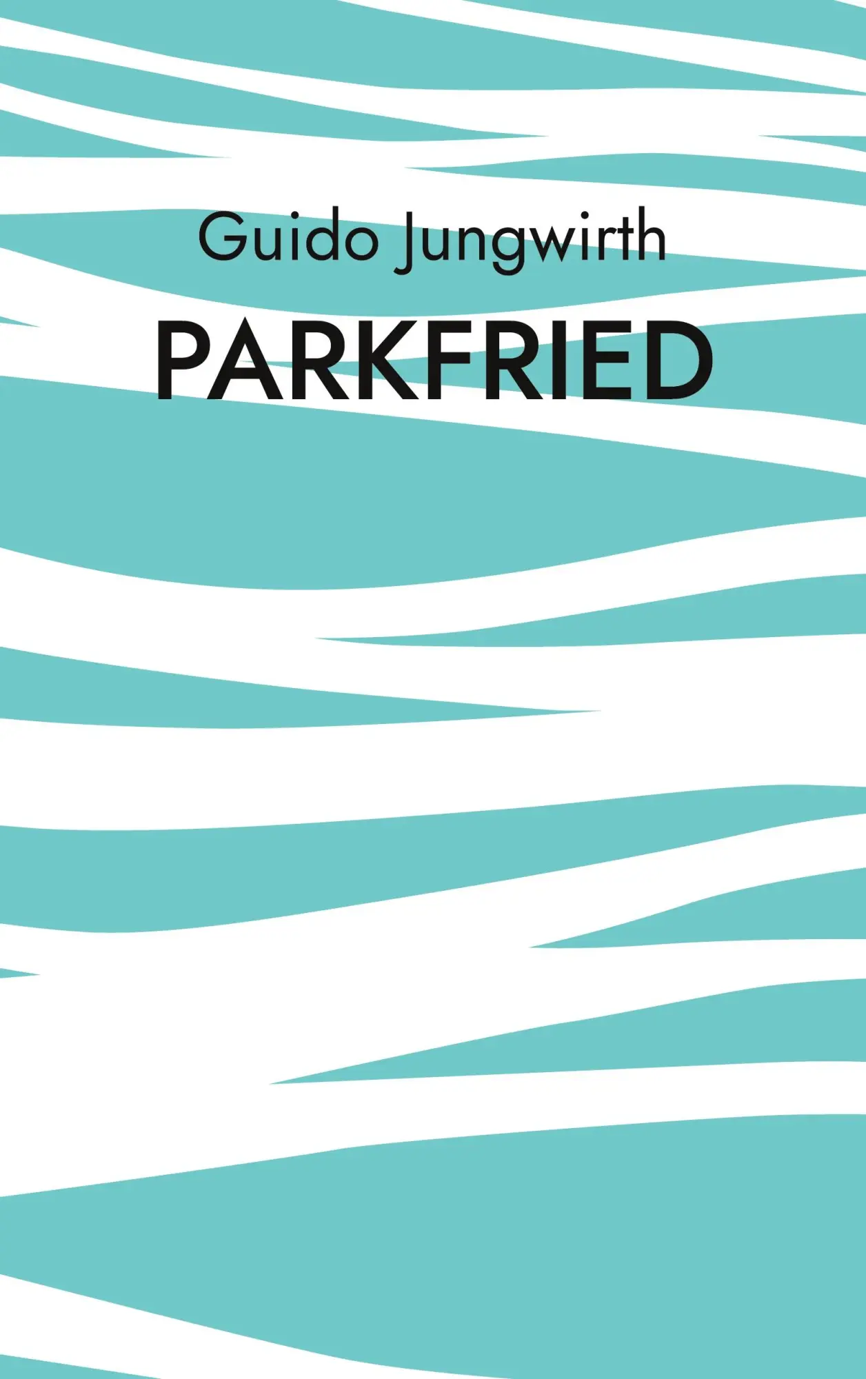 Cover: 9783758309410 | Parkfried | Die Geschichte des Seitl Hofes | Guido Jungwirth | Buch
