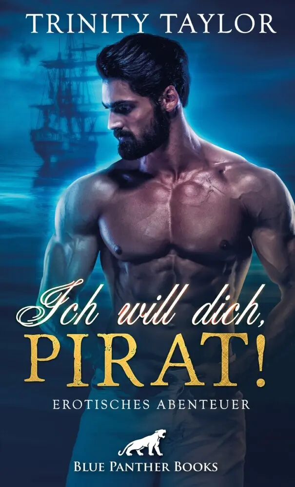 Cover: 9783964779410 | Ich will dich, Pirat! | Trinity Taylor | Taschenbuch | Deutsch | 2019