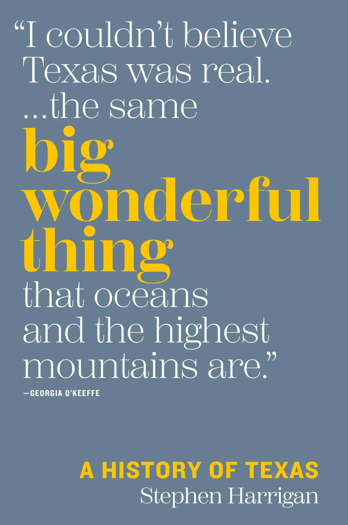 Cover: 9780292759510 | Big Wonderful Thing – A History of Texas | Stephen Harrigan | Englisch