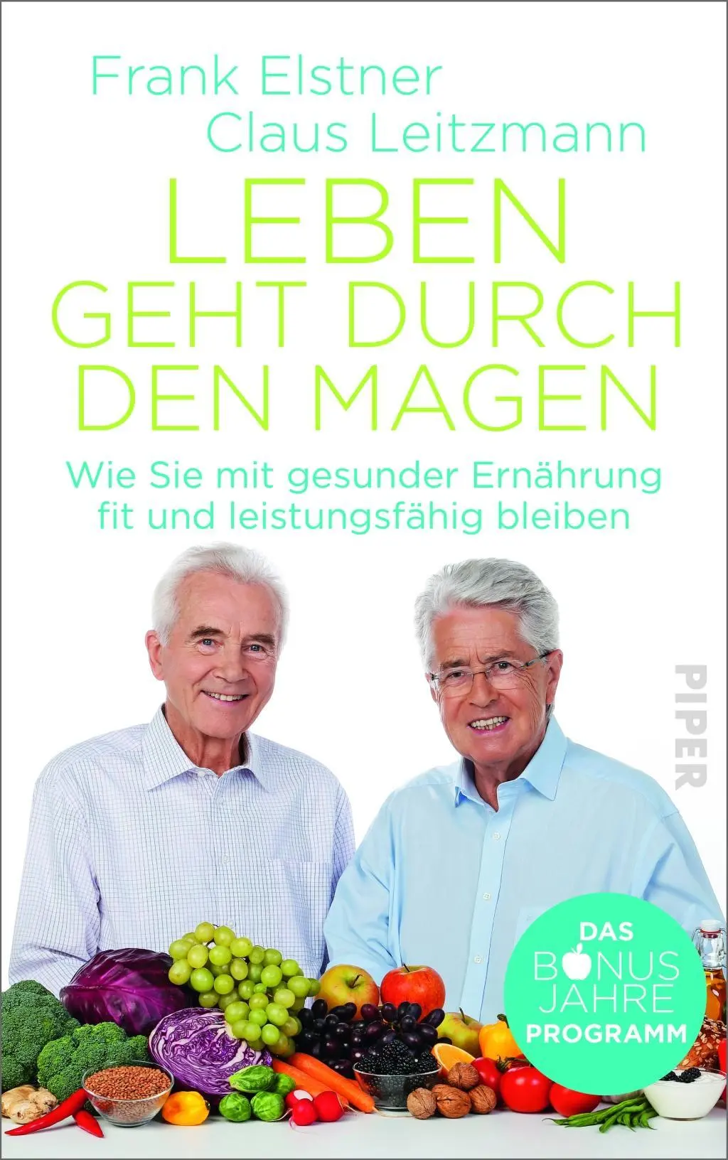 Cover: 9783492059510 | Leben geht durch den Magen | Frank Elstner (u. a.) | Taschenbuch