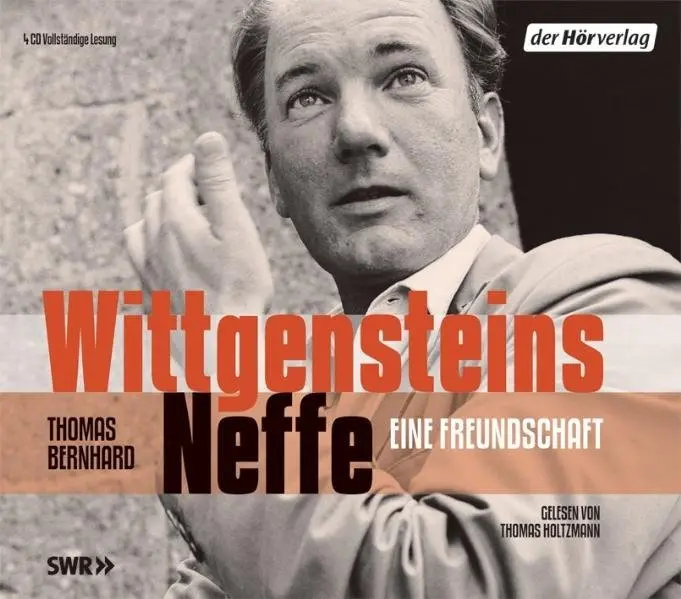 Cover: 9783895849510 | Wittgensteins Neffe, 4 Audio-CDs | Eine Freundschaft | Thomas Bernhard