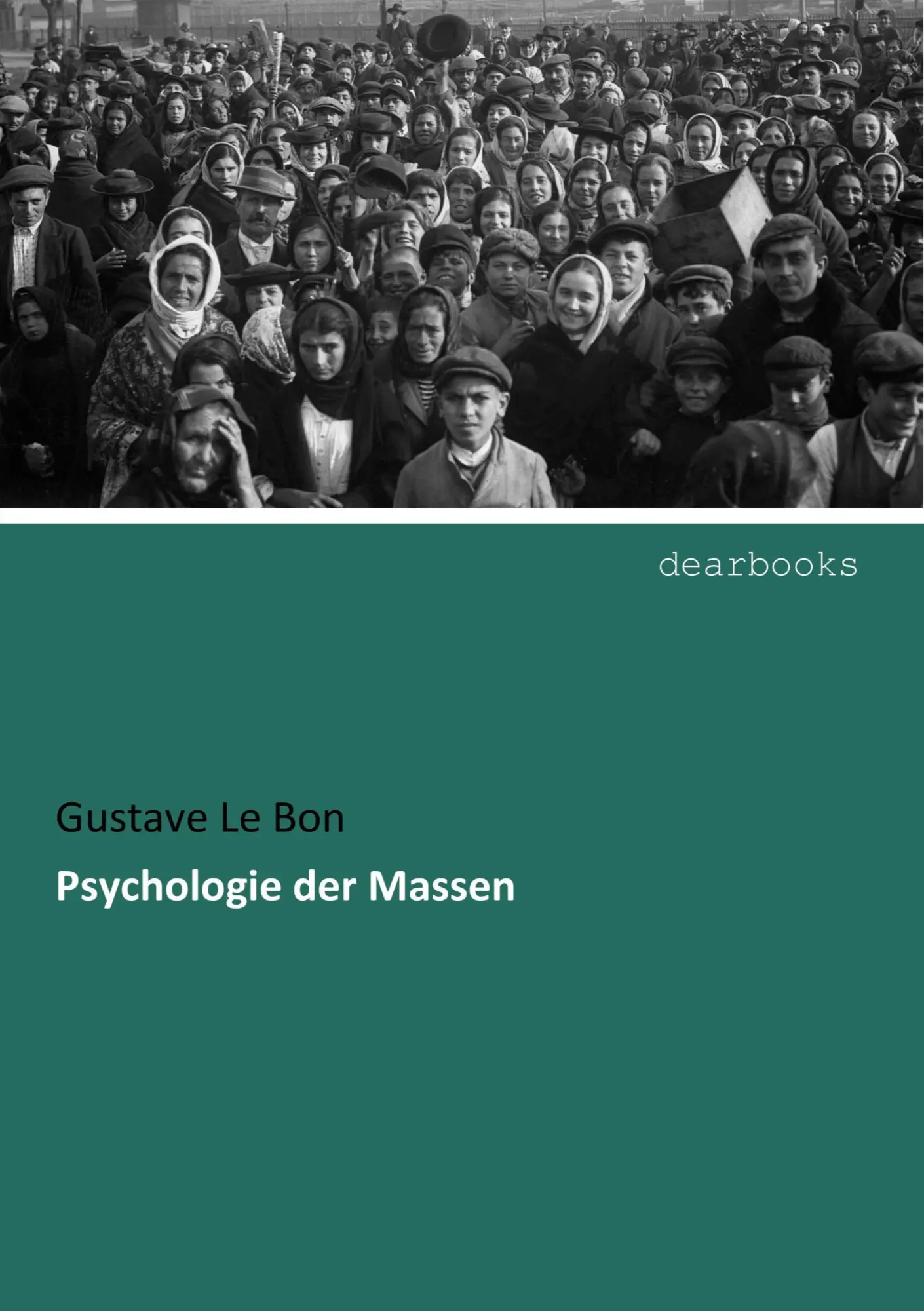 Cover: 9783954559510 | Psychologie der Massen | Gustave Le Bon | Taschenbuch | 112 S. | 2018