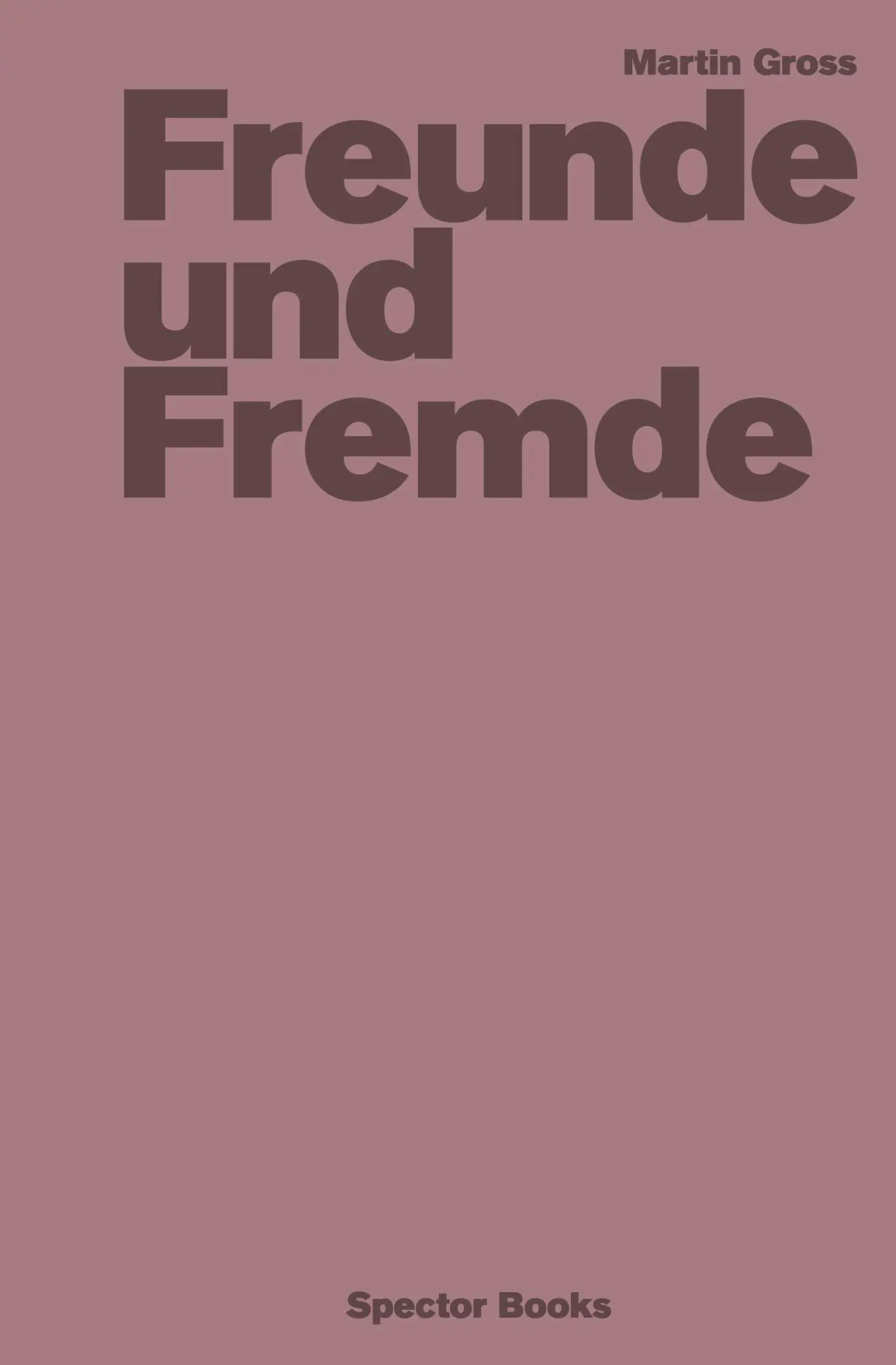 Cover: 9783959059510 | Martin Gross: Freunde und Fremde | Martin Gross | Buch | 160 S. | 2026