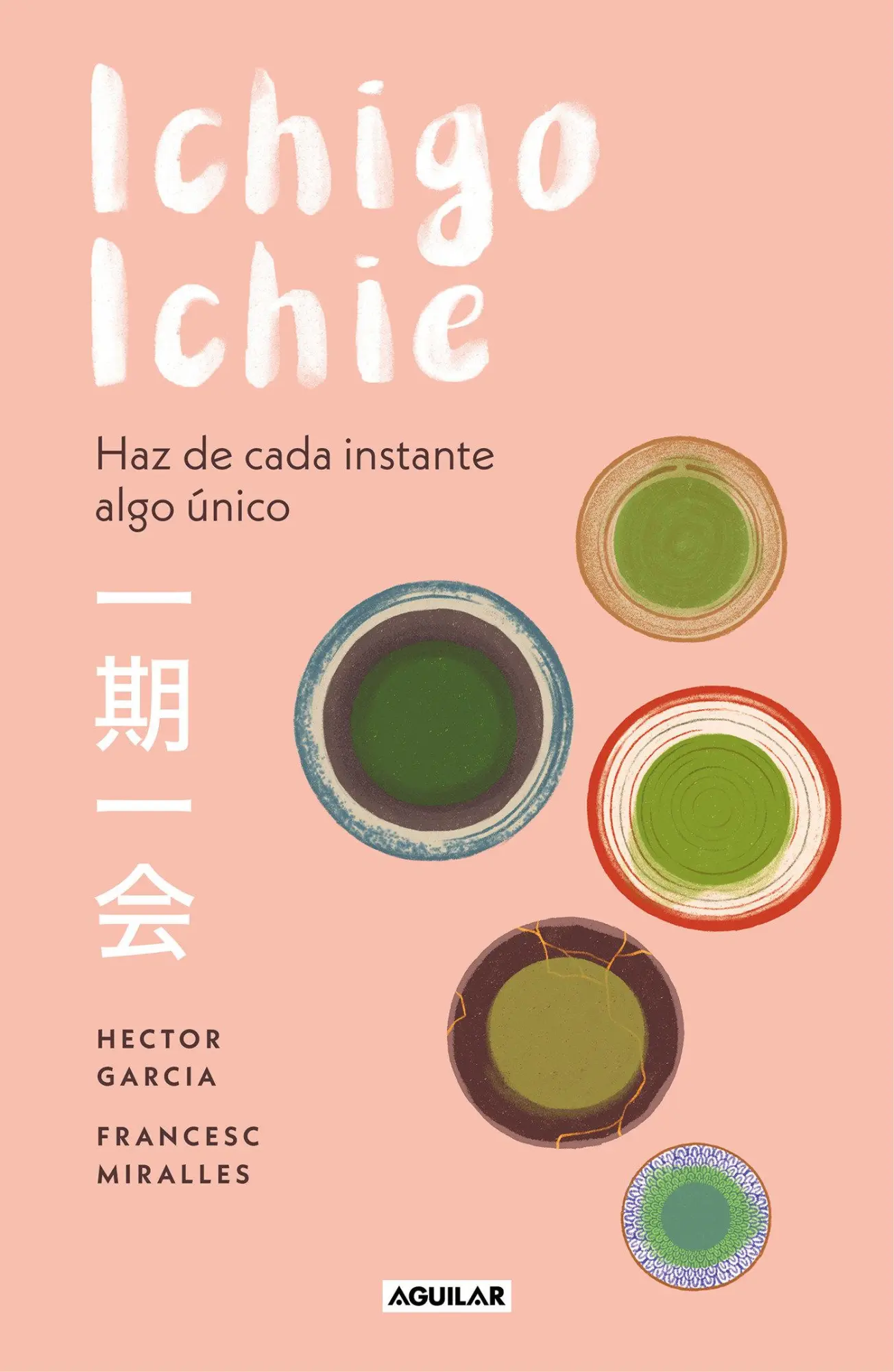 Cover: 9788403519510 | Ichigo-Ichie / Savor Every Moment: The Japanese Art of...