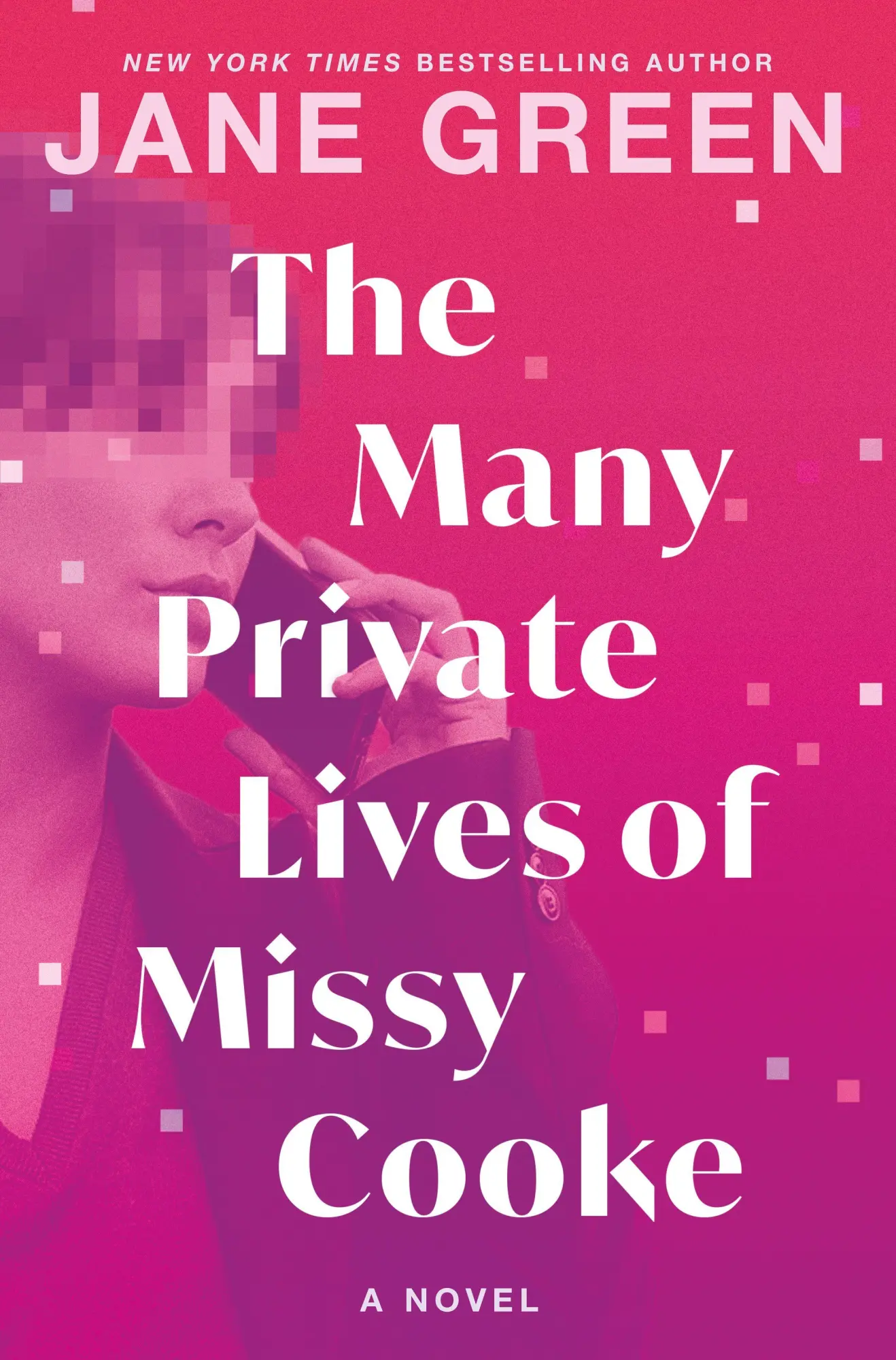 Cover: 9781335449610 | The Many Private Lives of Missy Cooke | A Novel | Jane Green | Buch
