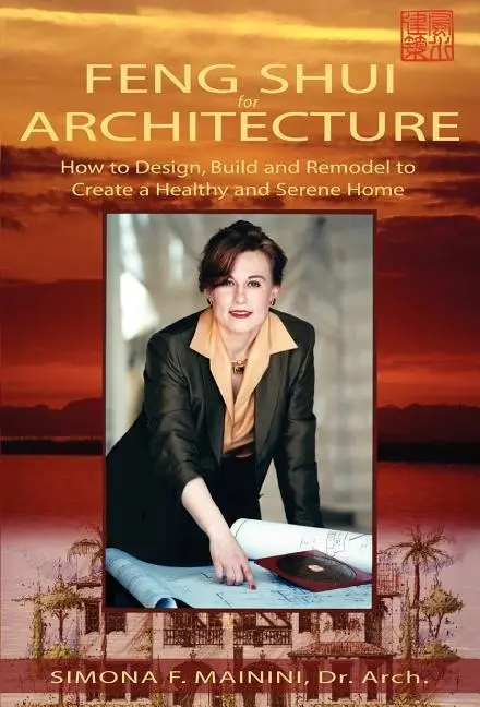 Cover: 9781413419610 | Feng Shui for Architecture | Simona F. Mainini | Buch | Gebunden