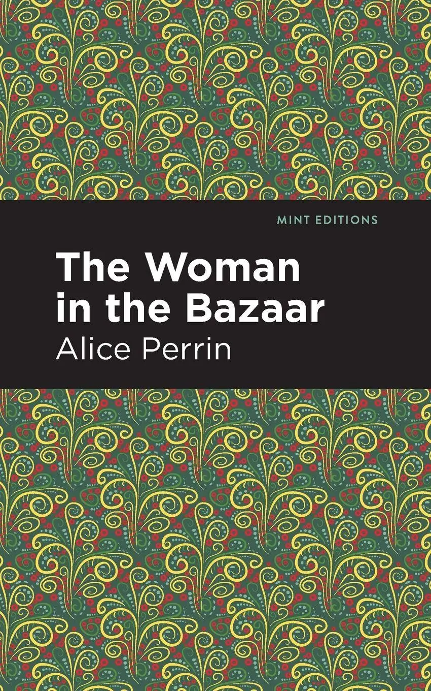 Cover: 9781513269610 | The Woman in the Bazaar | Alice Perrin | Taschenbuch | Englisch | 2020