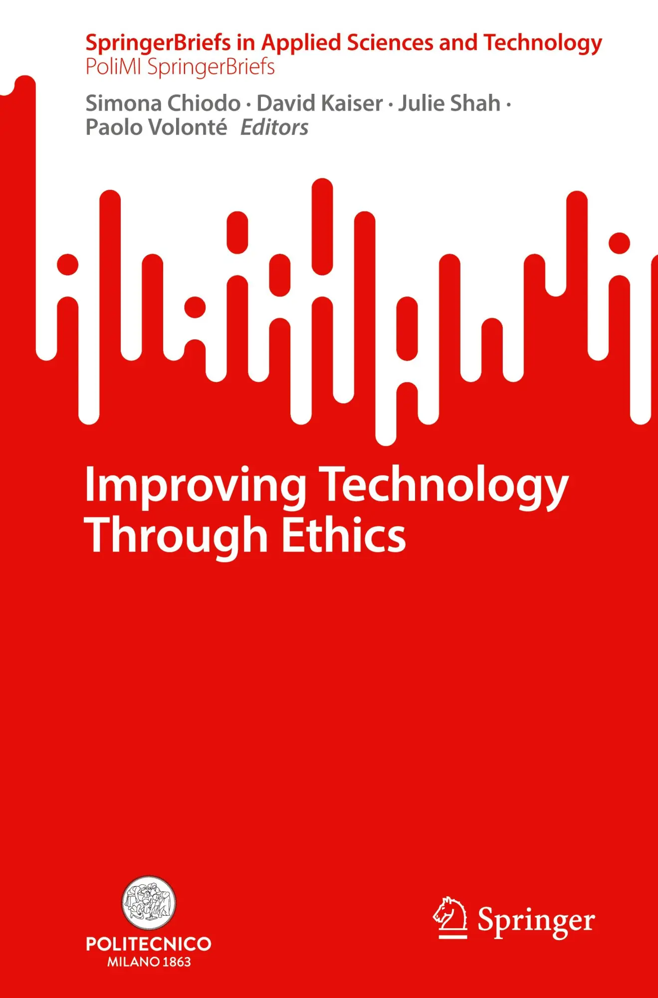Cover: 9783031529610 | Improving Technology Through Ethics | Simona Chiodo (u. a.) | Buch | v