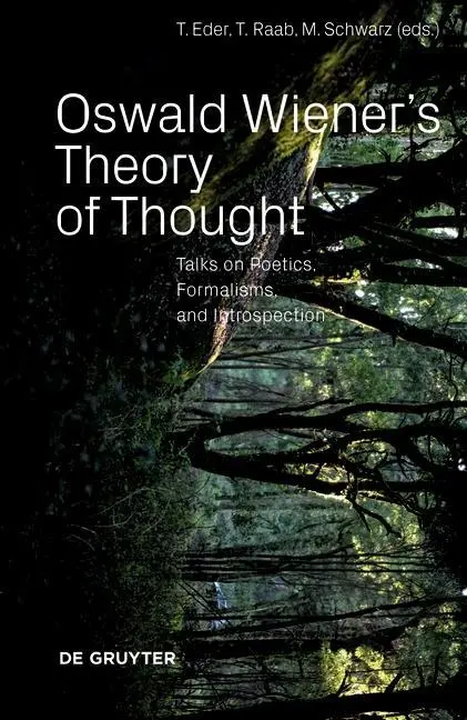 Cover: 9783110659610 | Oswald Wiener's Theory of Thought | Thomas Eder | Taschenbuch | 304 S.
