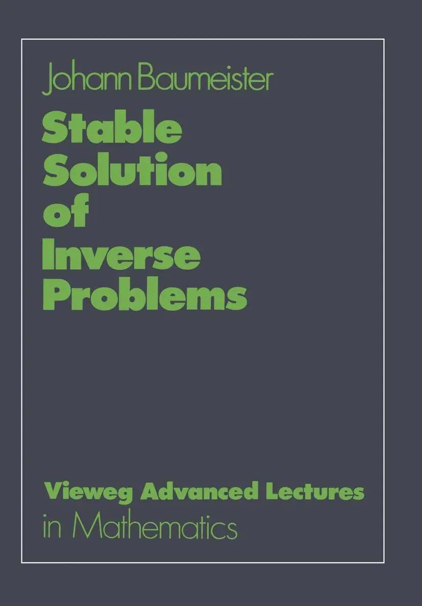 Cover: 9783528089610 | Stable Solution of Inverse Problems | Johann Baumeister | Taschenbuch