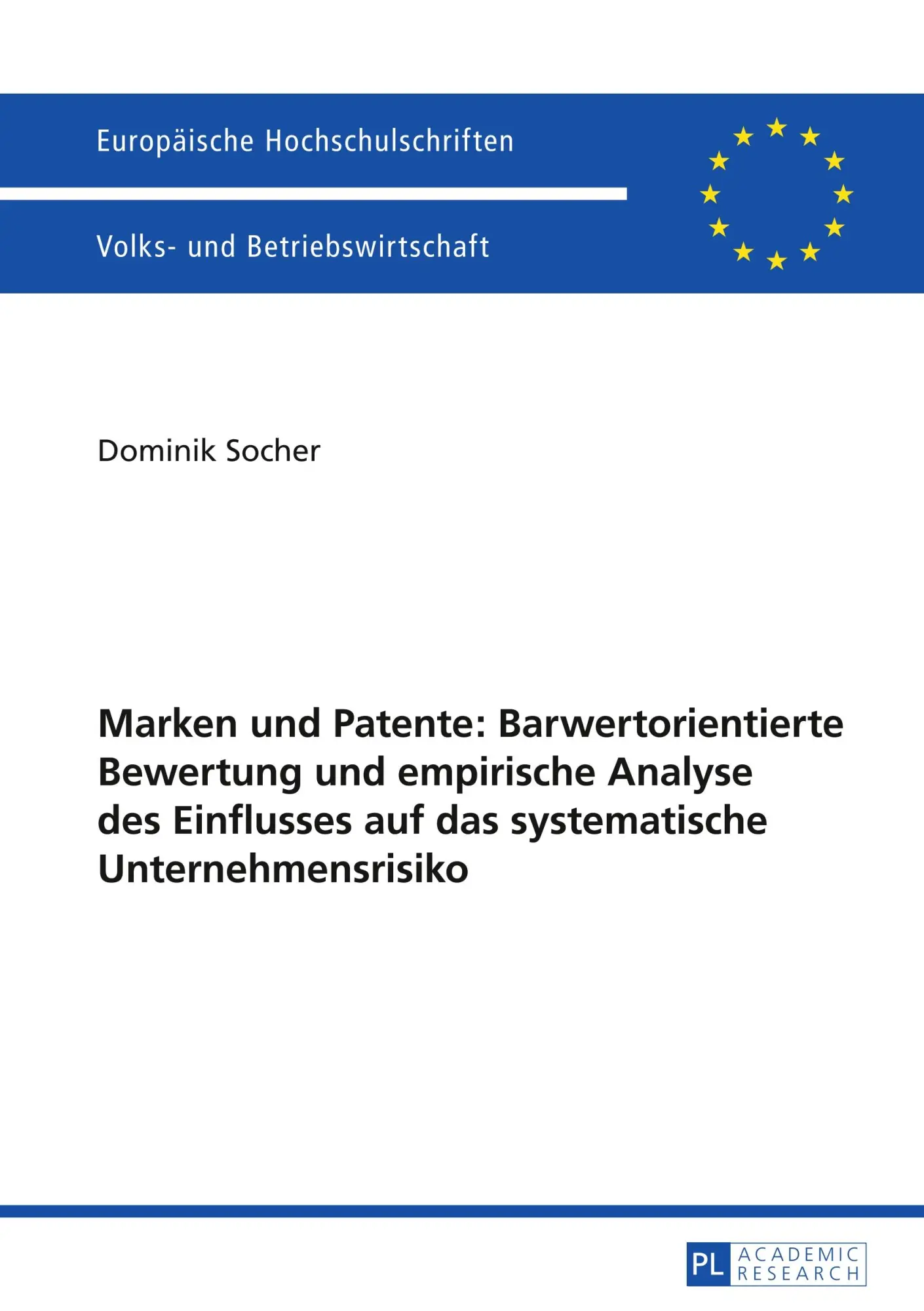 Cover: 9783631639610 | Marken und Patente: Barwertorientierte Bewertung und empirische...